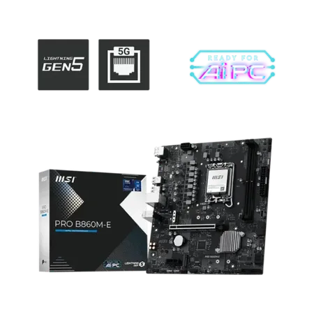 MSI PRO B860M-E AMD M- ATX DDR5 Motherboard